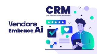 Crm Vendors Embrace Ai: New GPT Features Revolutionize Tools